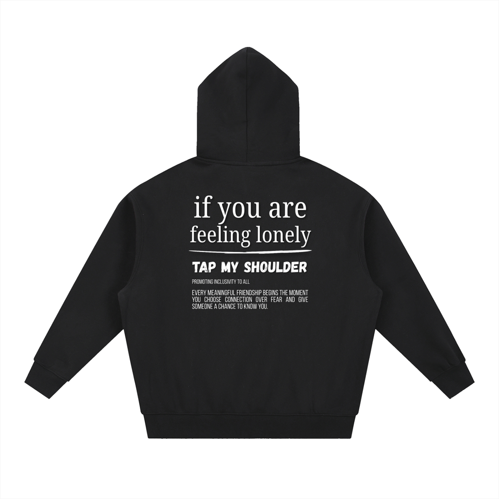 "Tap My Shoulder" Hoodie