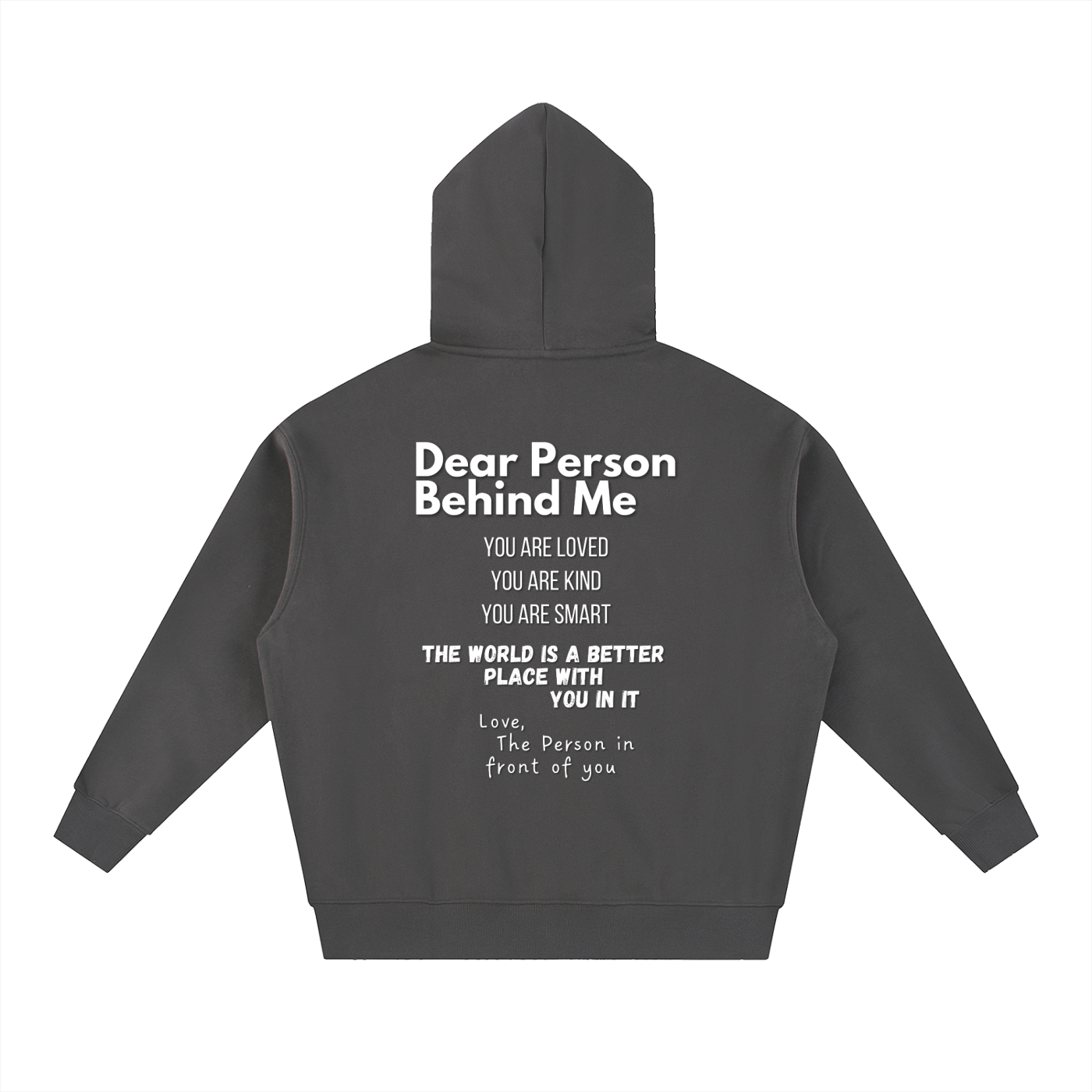 "Dear Person Behind Me" Zip-Up