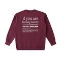 "Tap My Shoulder" Crewneck