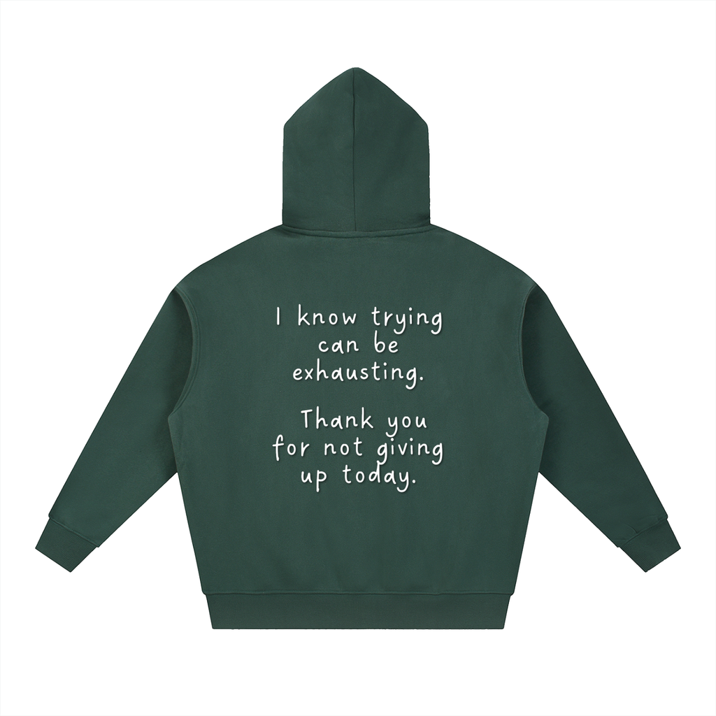 "Trying is Exhausting" Zip-Up