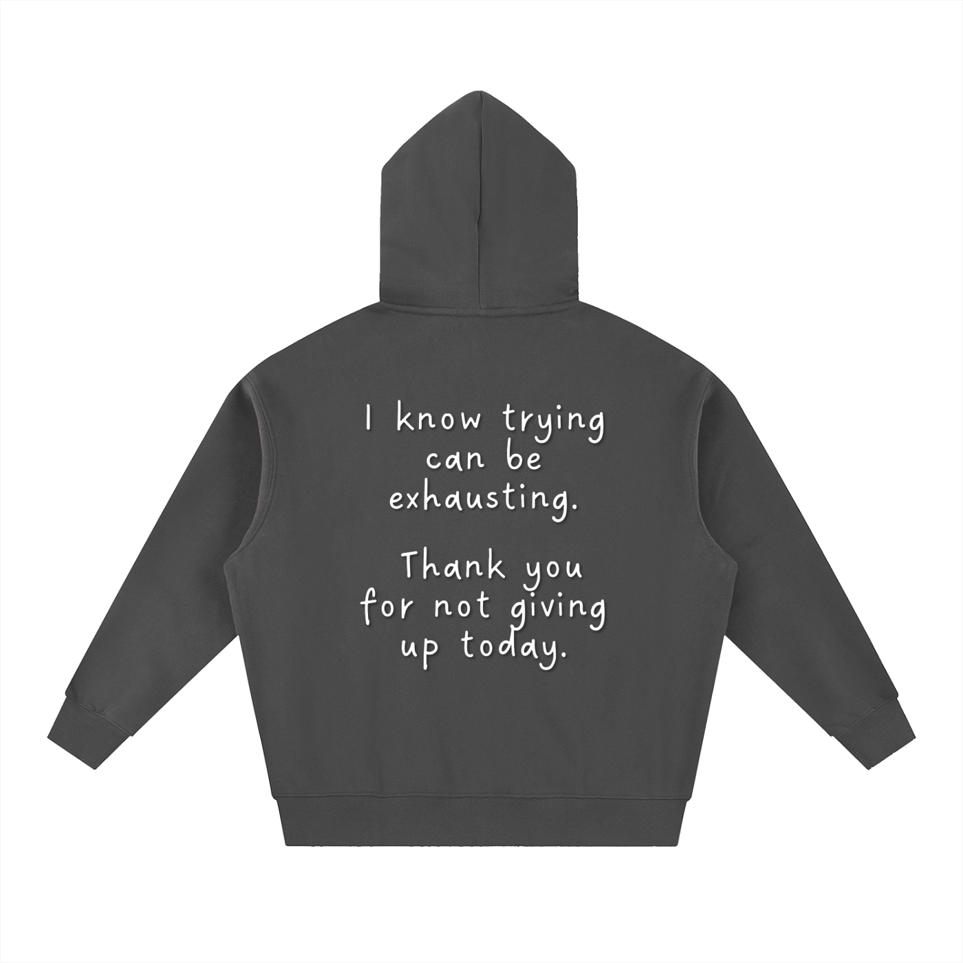 "Trying is Exhausting" Hoodie