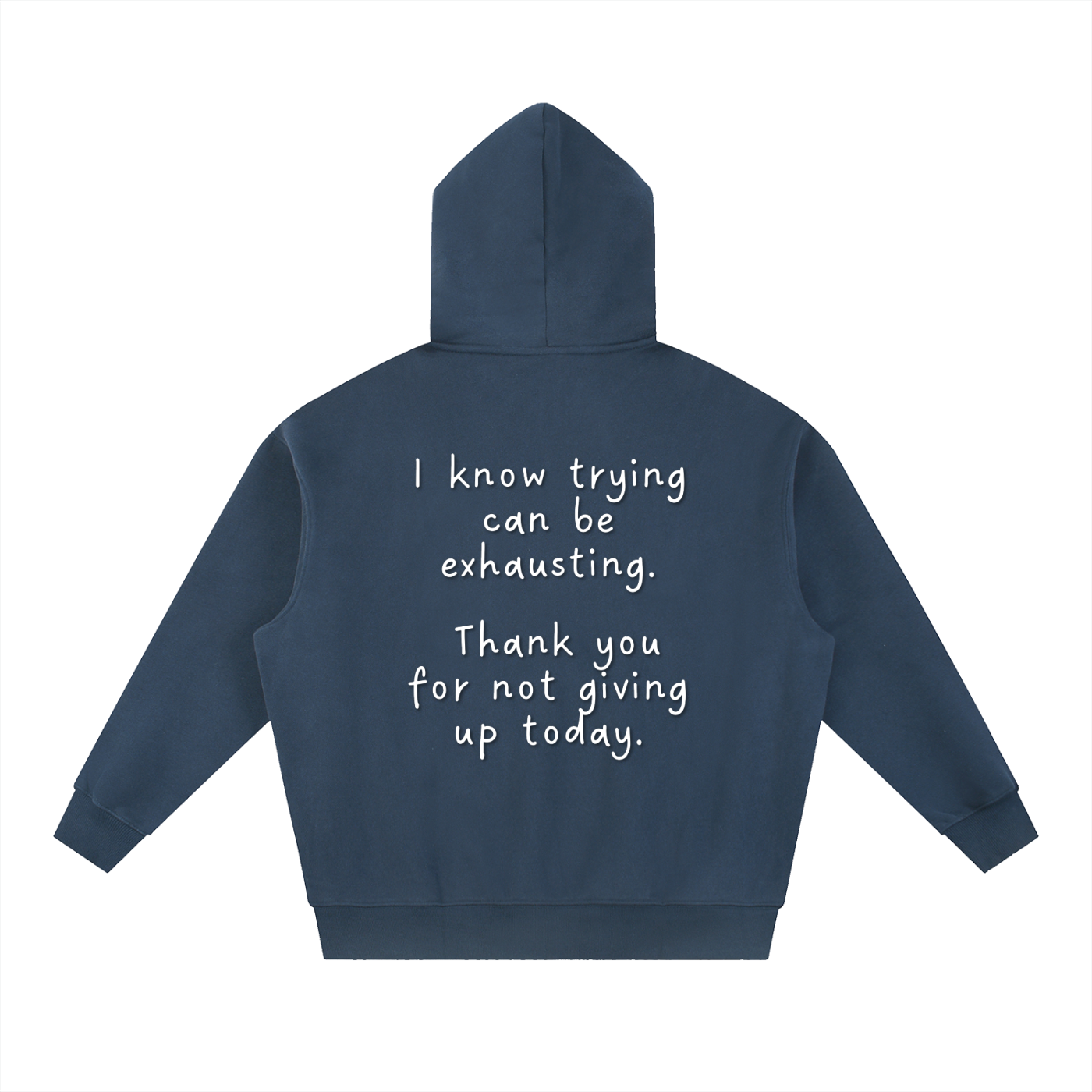 "Trying is Exhausting" Hoodie
