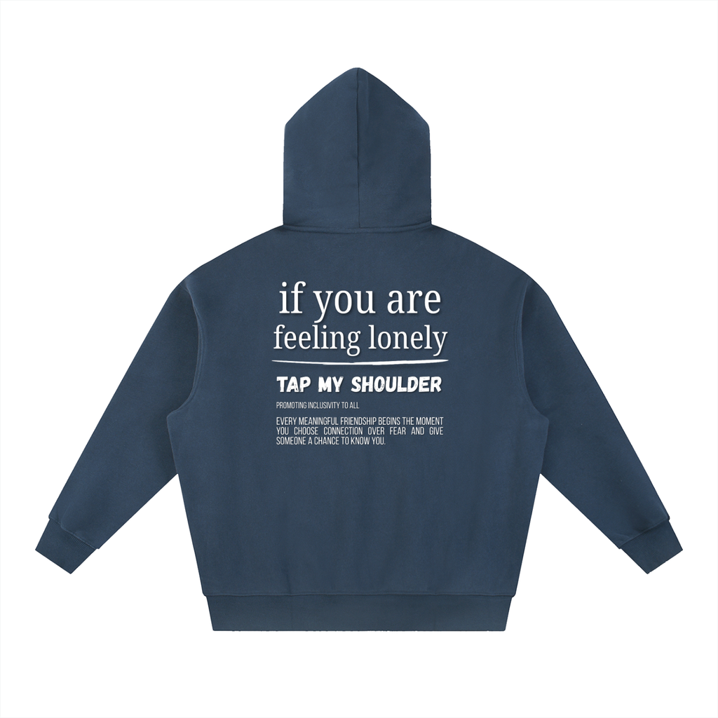 "Tap My Shoulder" Hoodie