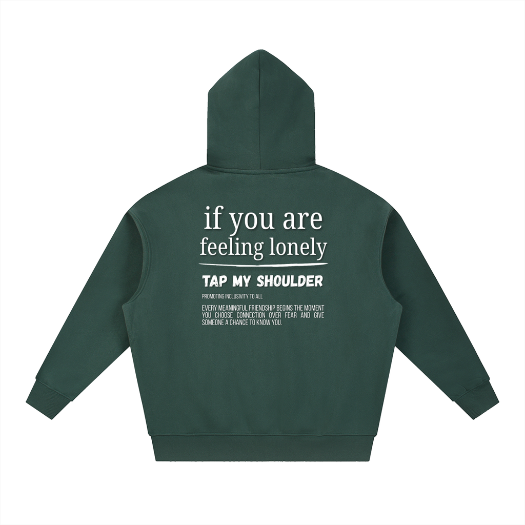 "Tap My Shoulder" Hoodie