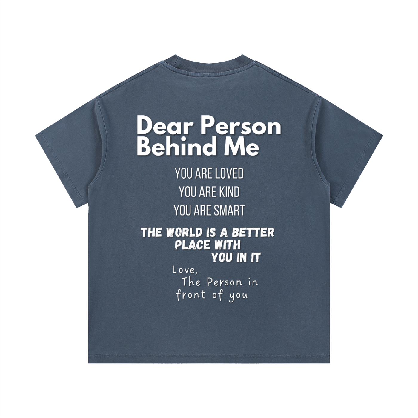 "Dear Person Behind Me" Vintage T-Shirt