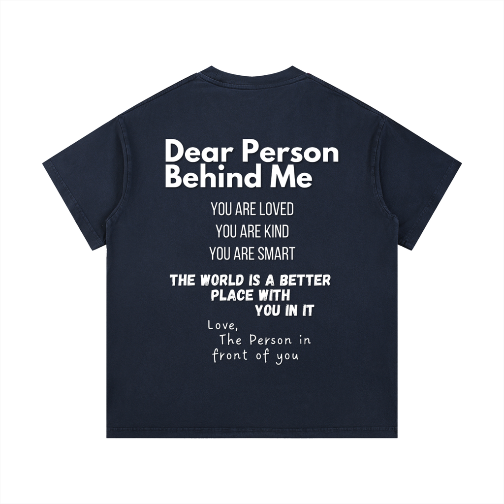 "Dear Person Behind Me" Vintage T-Shirt
