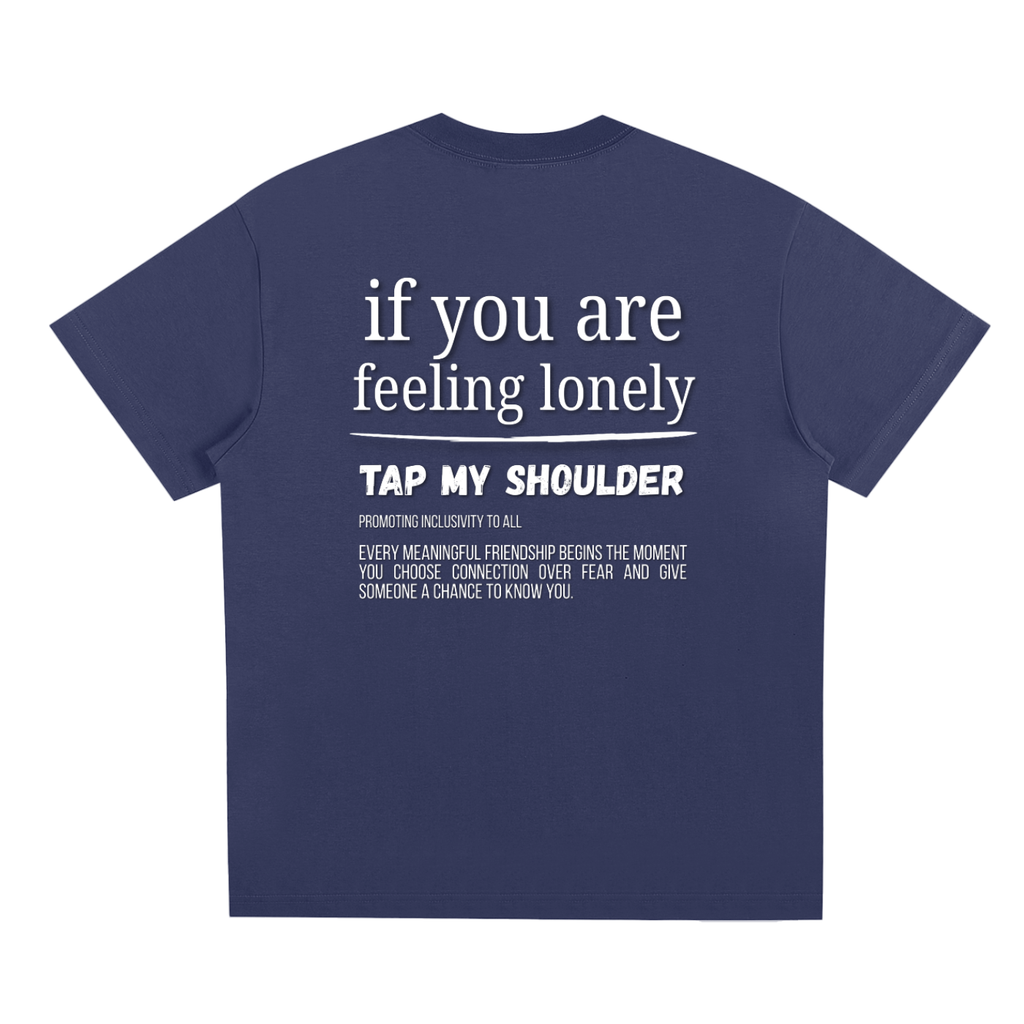 "Tap My Shoulder" T-Shirt