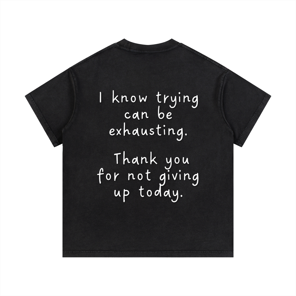 "Trying is Exhausting" Vintage T-Shirt