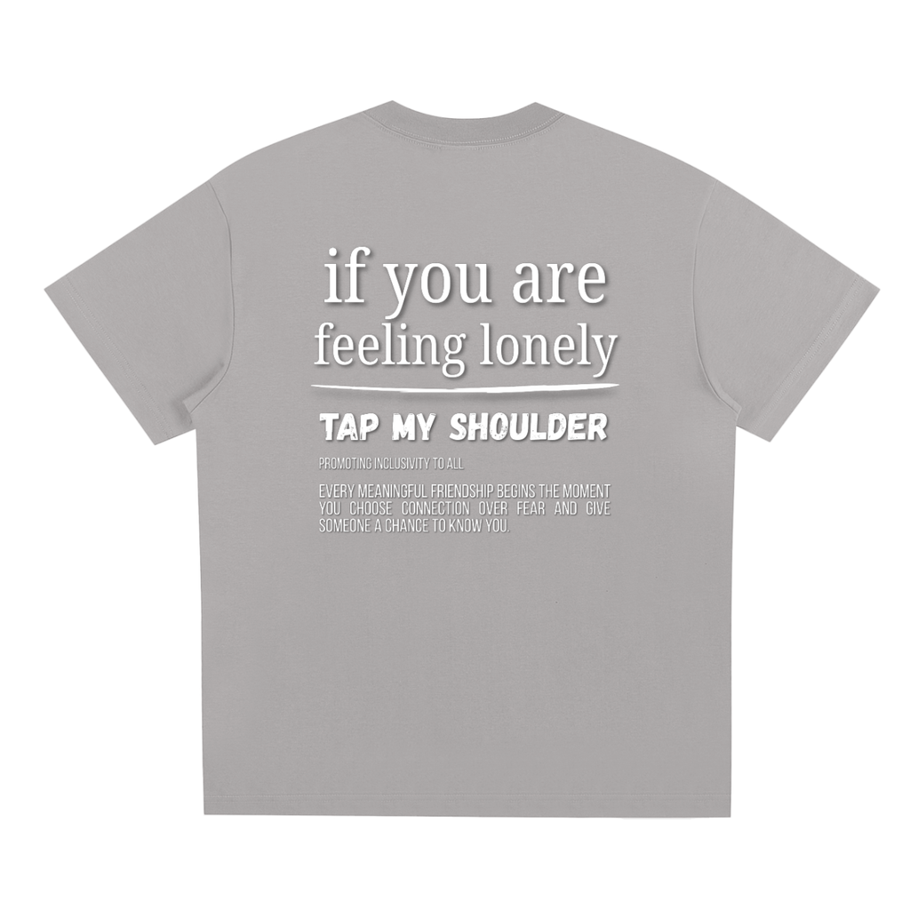 "Tap My Shoulder" T-Shirt