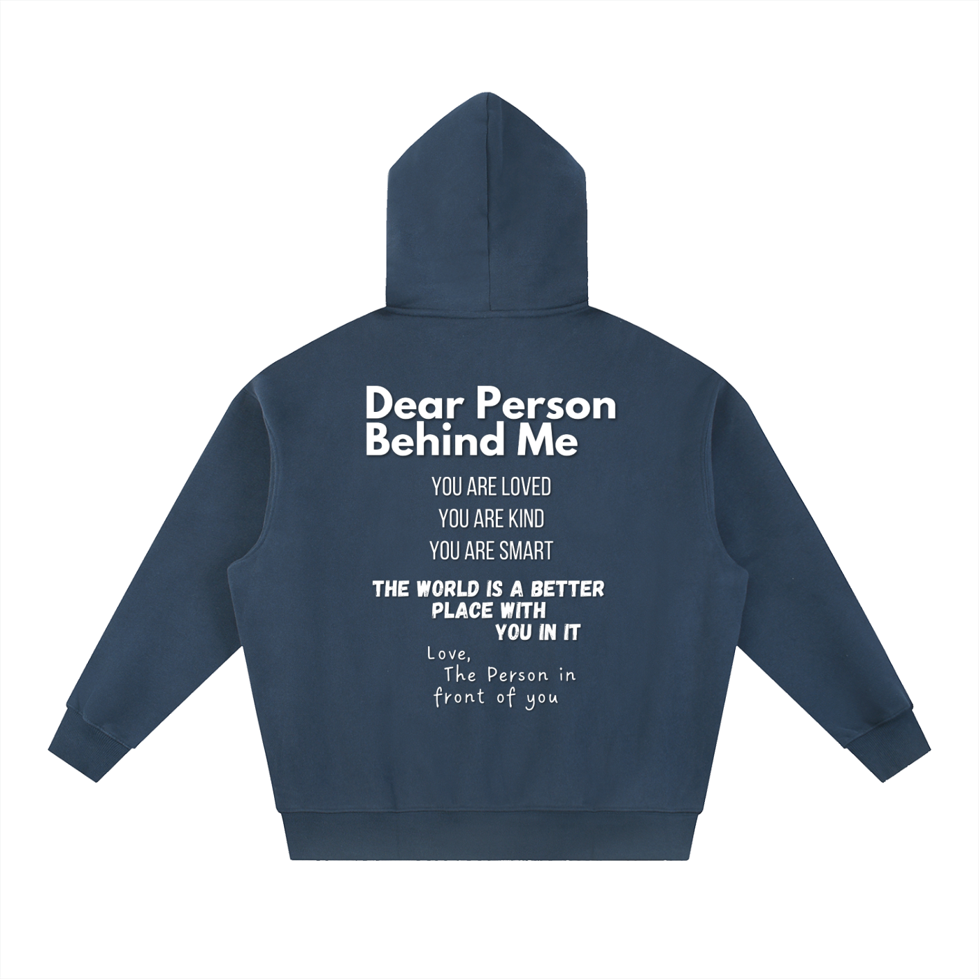 "Dear Person Behind Me" Hoodie