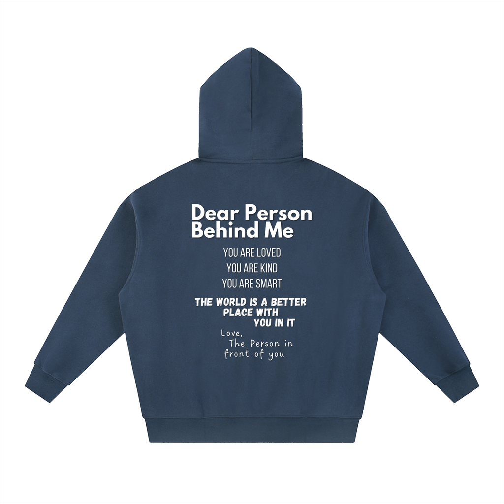 "Dear Person Behind Me" Zip-Up