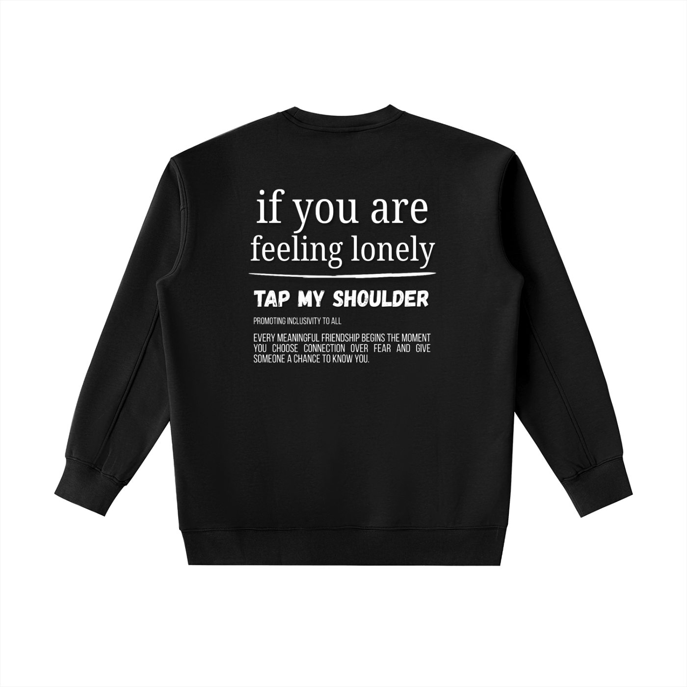 "Tap My Shoulder" Crewneck
