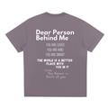 "Dear Person Behind Me" T-Shirt
