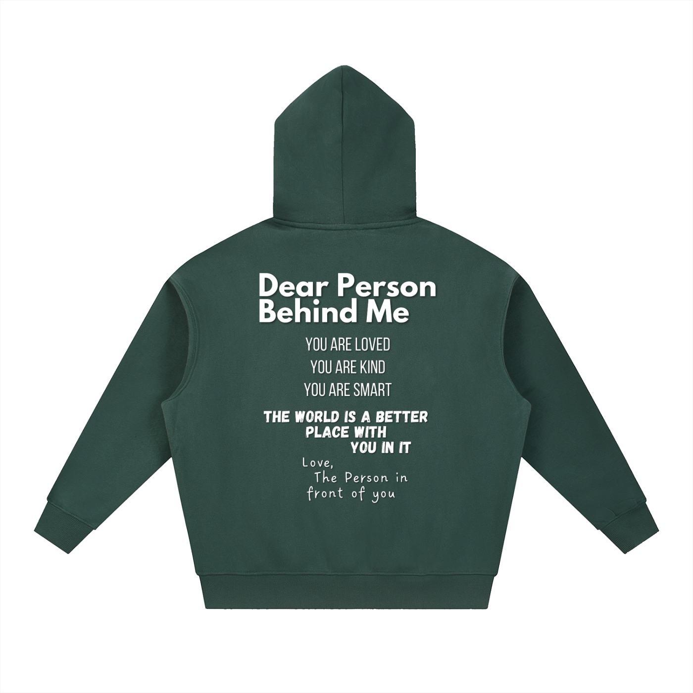 "Dear Person Behind Me" Hoodie
