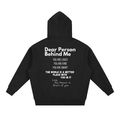 "Dear Person Behind Me" Hoodie