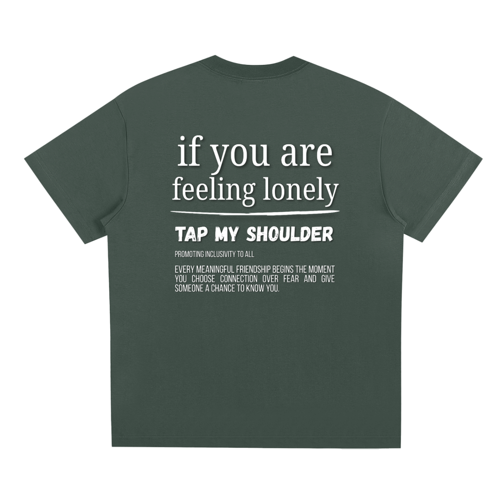 "Tap My Shoulder" T-Shirt