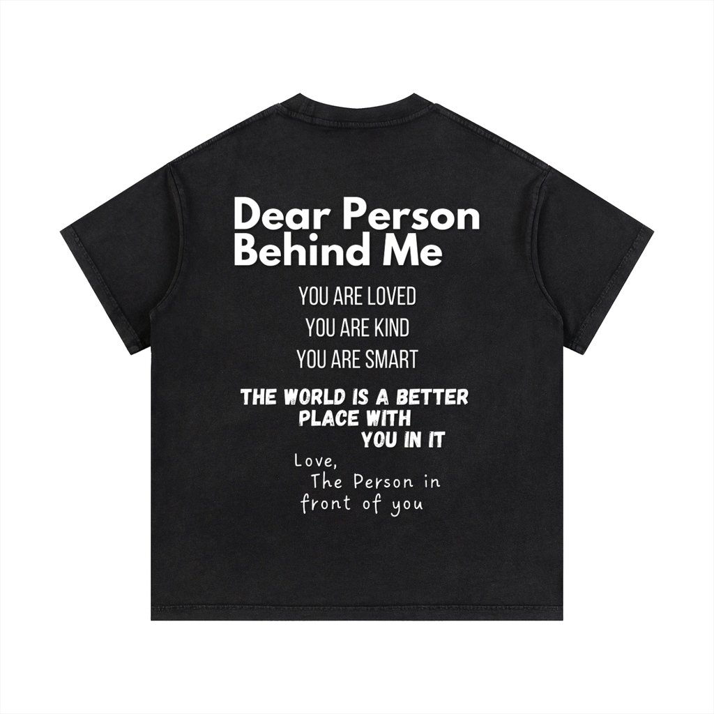 "Dear Person Behind Me" Vintage T-Shirt