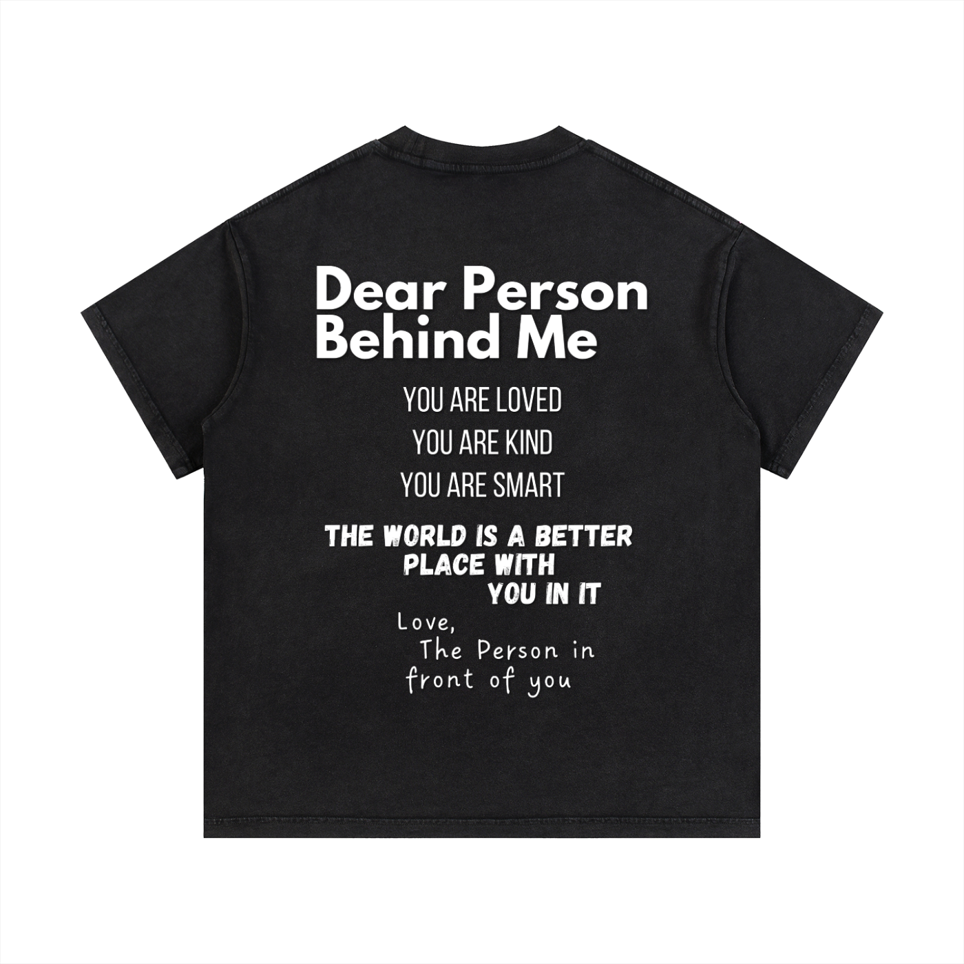 "Dear Person Behind Me" Vintage T-Shirt
